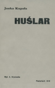 Kupała Janka. Huślar