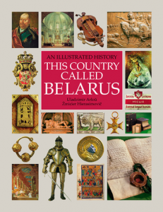 This country called Belarus. An illustrated history